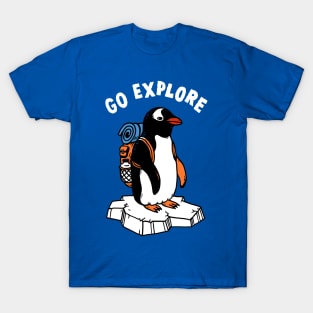 Go explore T-Shirt